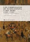 LOS VIRREINATOS DE NUEVA ESPAÑA Y DEL PERÚ (1680-1740)