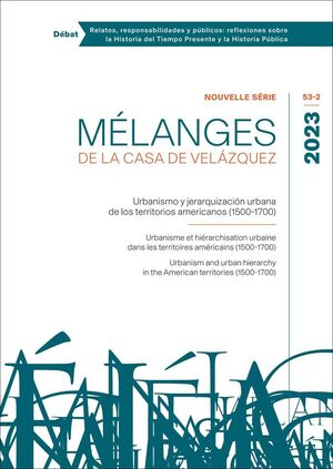 URBANISMO Y JERARQUIZACIÓN URBANA DE LOS TERRITORIOS AMERICANOS (1500-1700)