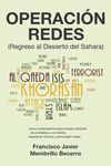 OPERACION REDES (REGRESO AL DESIERTO DEL SAHARA)