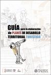 GUÍA PARA LA ELABORACIÓN DE PLANES DE DESARROLLO TERRITORIAL TURÍSTICO