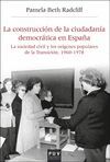 LA CONSTRUCCIÓN DE LA CIUDADANÍA DEMOCRÁTICA EN ESPAÑA