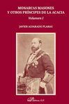 MONARCAS MASONES Y OTROS PRÍNCIPES DE LA ACACIA