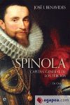 SPINOLA. CAPITÁN GENERAL DE LOS TERCIOS