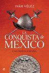 LA CONQUISTA DE MEXICO