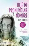 DEJÉ DE PRONUNCIAR TU NOMBRE