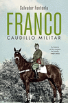 FRANCO CAUDILLO MILITAR