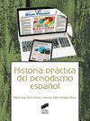 HISTORIA PRÁCTICA DEL PERIODISMO ESPAÑOL