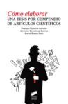 COMO ELABORAR UNA TESIS POR COMPENDIO DE ARTICULOS CIENTIFIC