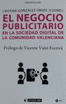 EL NEGOCIO PUBLICITARIO EN LA SOCIEDAD DIGITAL DE LA COMUNIDAD VALENCIANA