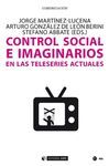 CONTROL SOCIAL E IMAGINARIOS EN LAS TELESERIES ACTUALES