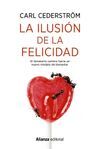 LA ILUSIÓN DE LA FELICIDAD