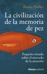 LA CIVILIZACION DE LA MEMORIA DE PEZ