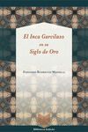 EL INCA GARCILASO EN SU SIGLO DE ORO