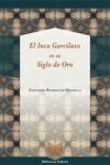 EL INCA GARCILASO EN SU SIGLO DE ORO