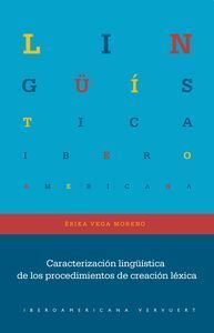 CARACTERIZACION LINGUISTICA DE LOS PROCEDIMIENTOS DE CREACION LEX