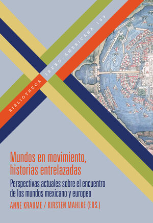 MUNDOS EN MOVIMIENTO, HISTORIAS ENTRELAZADAS