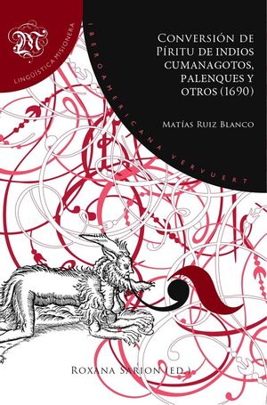 CONVERSIÓN DE PÍRITU DE INDIOS CUMANAGOTOS, PALENQUES Y OTROS (1690)
