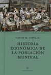 HISTORIA ECONÓMICA DE LA POBLACIÓN MUNDIAL