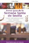 BREVE GUIA DE LA SEMANA SANTA DE SEVILLA