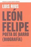 LEON FELIPE POETA DE BARRO BIOGRAFIA