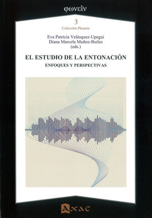 EL ESTUDIO DE LA ENTONACIÓN
