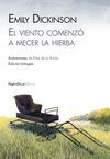 VIENTO COMENZÓ A MECER LA HIERBA, EL