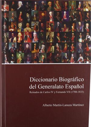 DICCIONARIO BIOGRÁFICO DEL GENERALATO ESPAÑOL