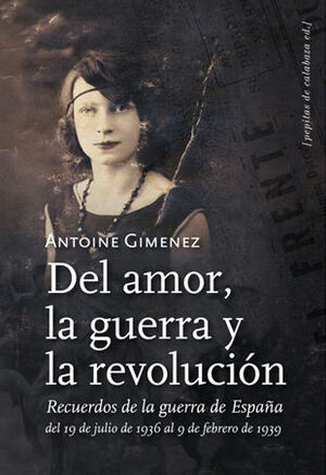 DEL AMOR, LA GUERRA Y LA REVOLUCIÓN