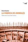 LA FÁBRICA DE ANIMALES