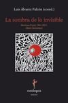 LA SOMBRA DE LO INVISIBLE