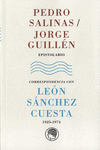PEDRO SALINAS / JORGE GUILLEN. EPISTOLARIO. CORRESPONDENCIA CON L