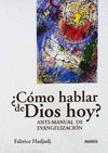 ¿CÓMO HABLAR DE DIOS HOY?