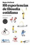 101 EXPERIENCIAS DE FILOSOFÍA COTIDIANA