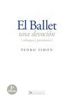 EL BALLET, UNA DEVOCIÓN