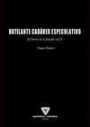 RUTILANTE CADÁVER ESPECULATIVO
