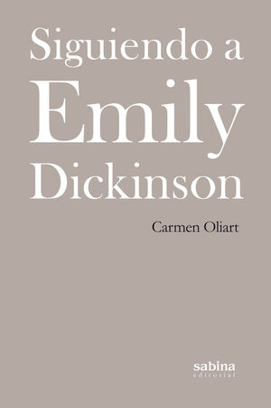 SIGUIENDO A EMILY DICKINSON
