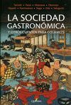 LA SOCIEDAD GASTRONÓMICA Y OTROS CUENTOS PARA GOURMETS