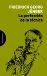 LA PERFECCIÓN DE LA TÉCNICA