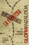 BORDERLAND. LA FRONTERA