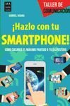 ¡HAZLO CON TU SMARTPHONE!