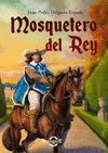 MOSQUETERO DEL REY