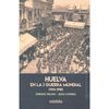 HUELVA EN LA I GUERRA MUNDIAL
