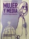 FRANCISCA PEDRAZA, MUJER Y MEDIA