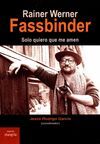 RAINER WERNER FASSBINDER