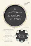 MANUAL DEL ASTRÓLOGO CUÁNTICO, EL