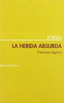 LA HERIDA ABSURDA