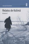 RELATOS DE KOLIMA  VOLUMEN I