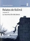 RELATOS DE KOLIMA.VOLUMEN IV