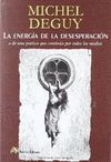 ENERGIA DE LA DESESPERACION, LA