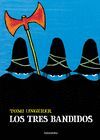 LOS TRES BANDIDOS